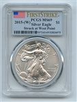2015 (W) $1 American Silver Eagle PCGS MS69 First Strike
