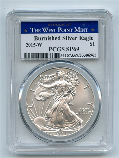 2015 W $1 American Burnished Silver Eagle Dollar PCGS SP69 West Point