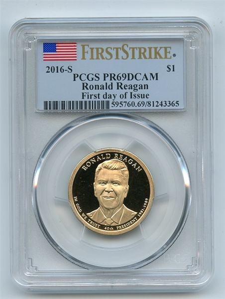 2016 S $1 Ronald Reagan Dollar PCGS PR69DCAM First Day of Issue