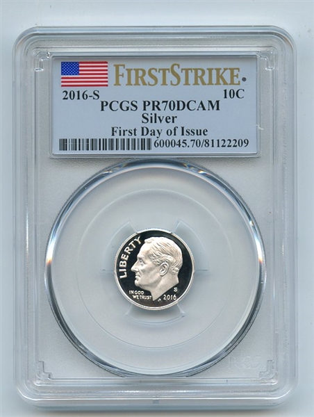 2016 S 10C Silver Roosevelt Dime PCGS PR70DCAM First Day of Issue