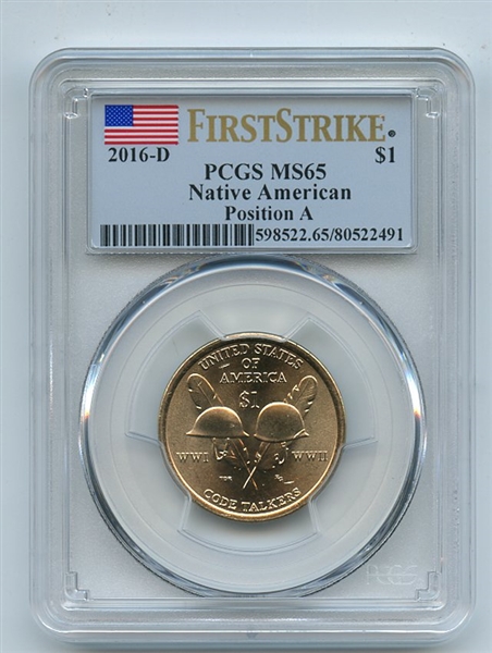 2016 D $1 Sacagawea Dollar Position A PCGS MS65 First Strike