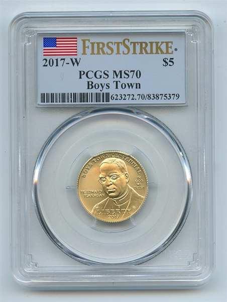 2017 W $5 Boys Town Gold Uncirculated Commemorative PCGS MS70 First Strike