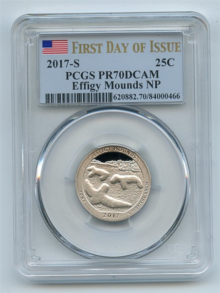 2017 S 25C Clad Effigy Mounds Quarter PCGS PR70DCAM First Day of Issue