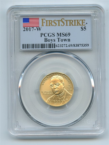 2017 W $5 Boys Town Gold Uncirculated Commemorative PCGS MS69 First Strike