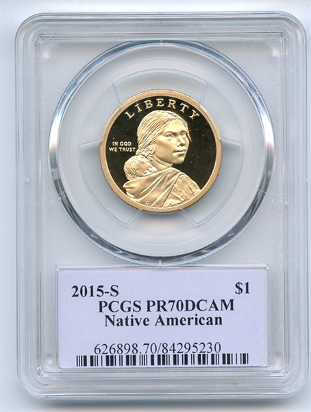 2015 S $1 Sacagawea Dollar PCGS PR70DCAM Thomas Cleveland 