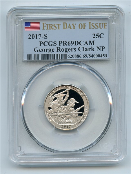 2017 S 25C Clad George Rogers Clark Quarter PCGS PR69DCAM First Day of Issue