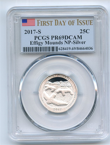 2017 S 25C Silver Effigy Mounds Quarter PCGS PR69DCAM First Day of Issue