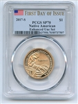 2017 S $1 Sacagawea Dollar Enhanced PCGS SP70 First Day of Issue