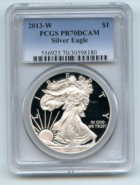 2013 W $1 Proof American Silver Eagle 1oz PCGS PR70DCAM