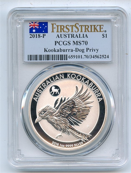2018 P $1 Australia 1oz Silver Kookaburra Dog Privy PCGS MS70 First Strike
