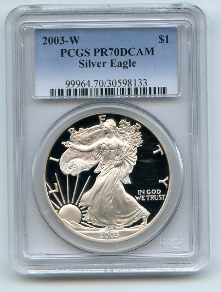 2003 W $1 Proof American Silver Eagle 1oz PCGS PR70DCAM