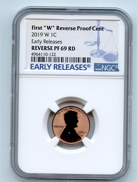 2019 W 1C Lincoln Cent Reverse Proof NGC PR69 Early Releases