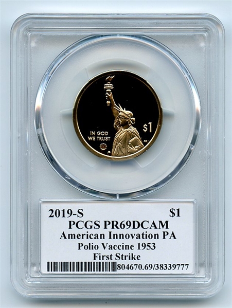 2019 S $1 American Innovation Dollar PA Polio Vaccine 1953 PCGS PR69DCAM Exclusive
