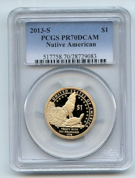 2013 S $1 Sacagawea Dollar PCGS PR70DCAM