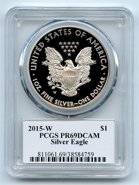 2015 W $1 Proof American Silver Eagle 1oz PCGS PR69DCAM Leonard Buckley