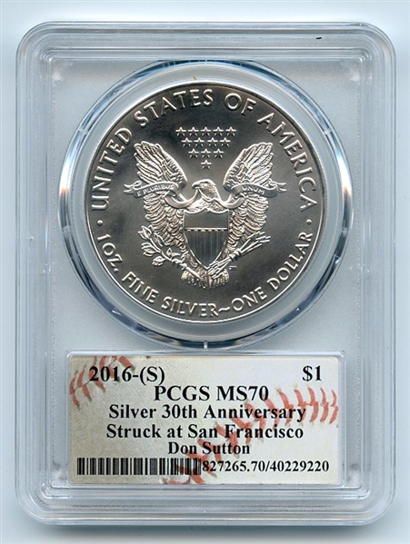 2016 (S) $1 American Silver Eagle 1oz PCGS MS70 Don Sutton