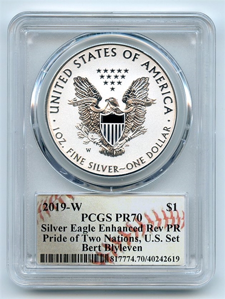 2019 W $1 Enhanced Reverse Proof Silver Eagle Pride PCGS PR70 Bert Blyleven