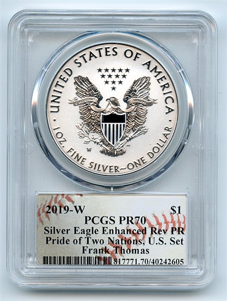 2019 W $1 Enhanced Reverse Proof Silver Eagle Pride PCGS PR70 Frank Thomas