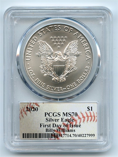 2020 $1 American Silver Eagle 1oz PCGS MS70 FDOI Billy Williams