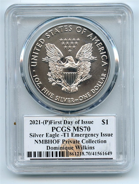 2021 (P) $1 Emergency Issue American Silver Eagle PCGS MS70 FDI Dominique Wilkins