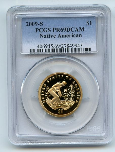 2009 S $1 Sacagawea Dollar PCGS PR69DCAM