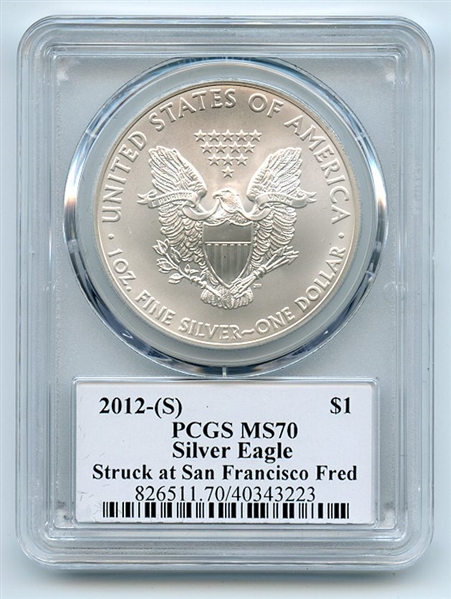 2012 (S) $1 American Silver Eagle PCGS MS70 Fred Haise
