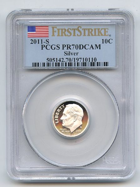 2011 S 10C Silver Roosevelt Dime PCGS PR70DCAM First Strike