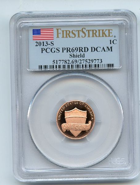 2013 S 1C Lincoln Cent PCGS PR69DCAM First Strike