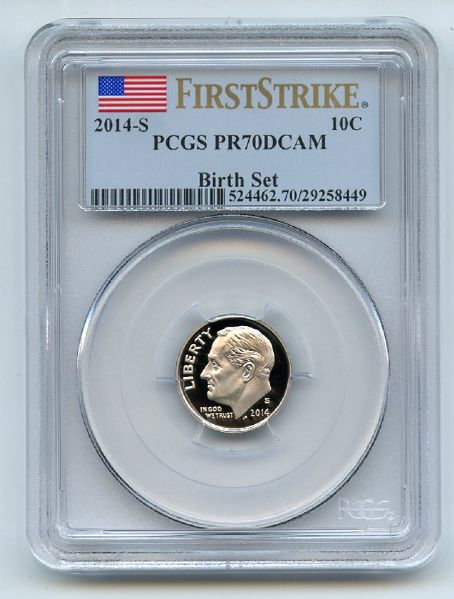 2014 S 10C Clad Roosevelt Dime Birth Set PCGS PR70DCAM First Strike