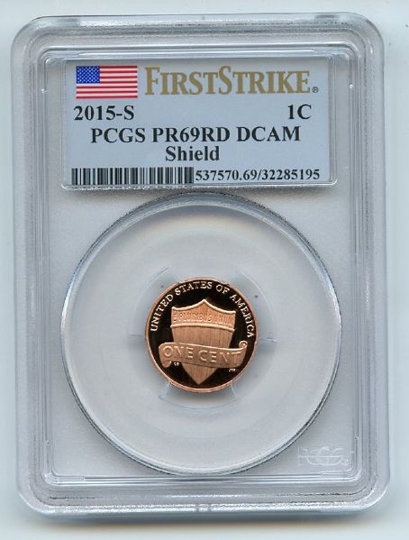 2015 S 1C Lincoln Cent PCGS PR69DCAM First Strike