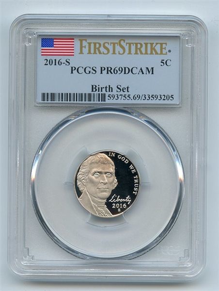 2016 S 5C Jefferson Nickel Birth Set PCGS PR69DCAM First Strike