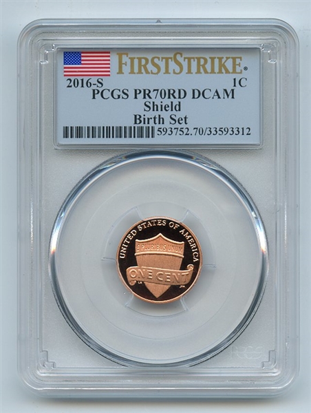 2016 S 1C Lincoln Cent Birth Set PCGS PR70DCAM First Strike