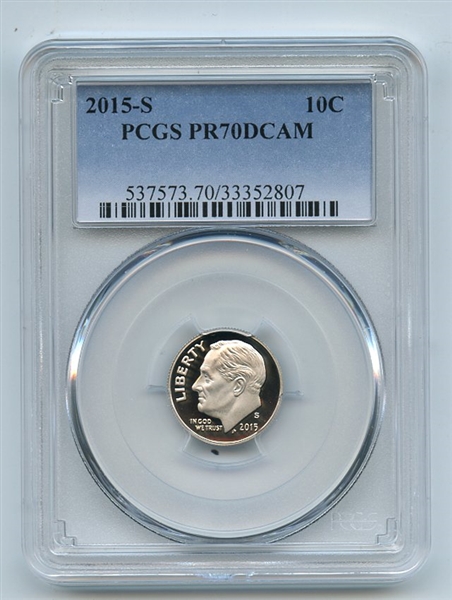 2015 S 10C Clad Roosevelt Dime PCGS PR70DCAM