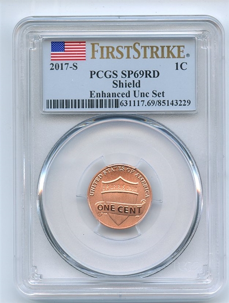 2017 S 1C Lincoln Cent Enhanced PCGS SP69 First Strike