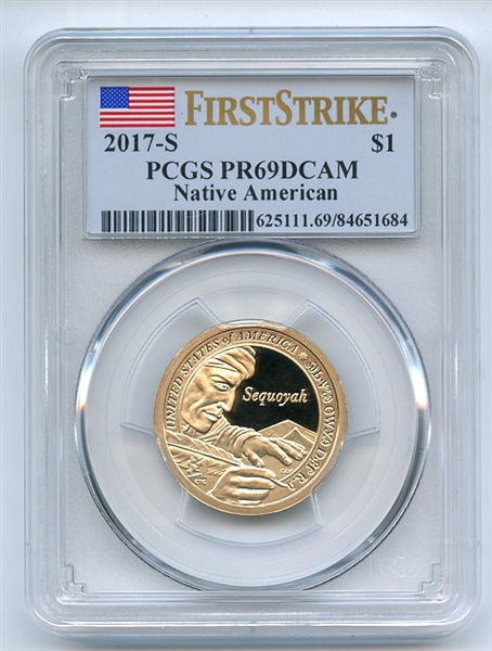 2017 S $1 Sacagawea Dollar PCGS PR69DCAM First Strike