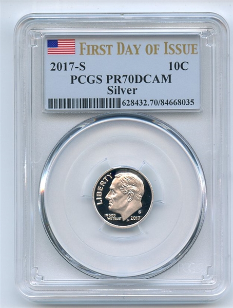 2017 S 10C Silver Roosevelt Dime PCGS PR70DCAM First Day of Issue