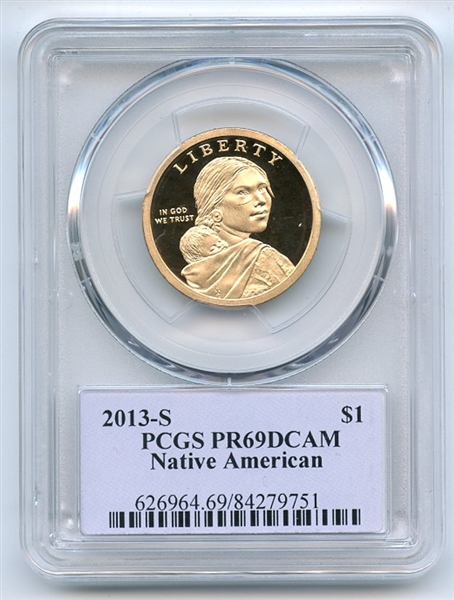 2013 S $1 Sacagawea Dollar PCGS PR69DCAM Thomas Cleveland 