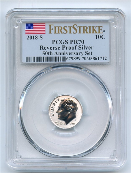 2018 S 10C Silver Reverse Proof Roosevelt Dime PCGS PR70 First Strike