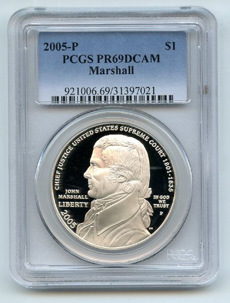 2005 P $1 Chief Justice Marshall Silver Commemorative Dollar PCGS PR69DCAM