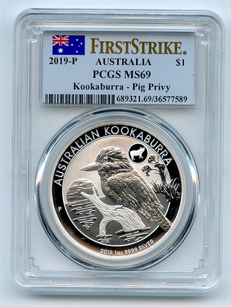 2019 P $1 Australia Silver Kookaburra Pig Privy PCGS MS69 First Strike