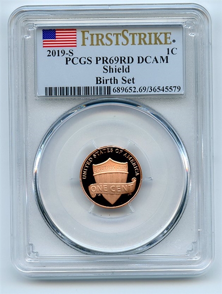 2019 S 1C Lincoln Cent Birth Set PCGS PR69DCAM First Strike