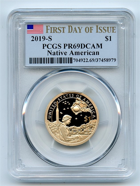2019 S $1 Sacagawea Dollar PCGS PR69DCAM First Day of Issue FDOI