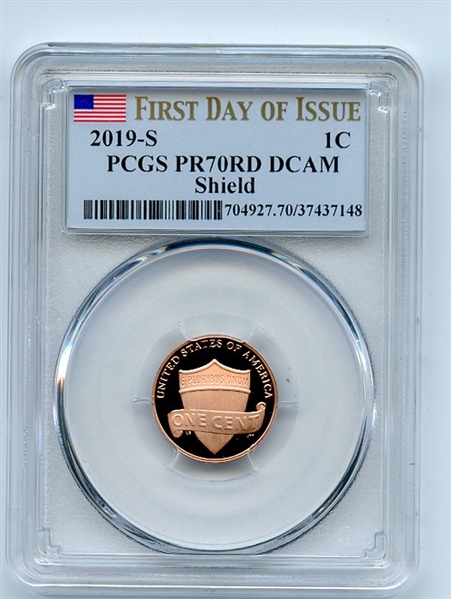 2019 S 1C Lincoln Cent PCGS PR70DCAM First Day of Issue FDOI