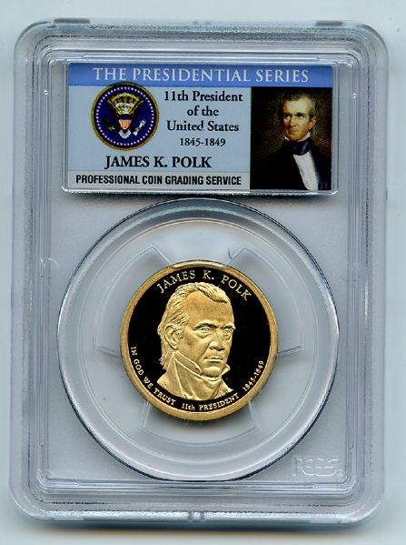 2009 S $1 James Polk Dollar PCGS PR70DCAM