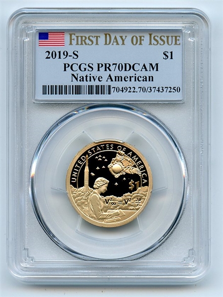 2019 S $1 Sacagawea Dollar PCGS PR70DCAM First Day of Issue FDOI