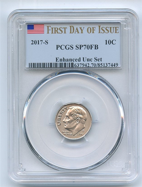 2017 S 10C Roosevelt Dime Enhanced PCGS SP70 First Day of Issue