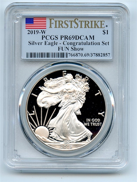 2019 W $1 Silver Eagle Congratulations Set FUN Show PCGS PR69DCAM First Strike