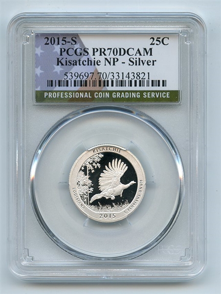 2015 S 25C Silver Kisatchie Quarter PCGS PR70DCAM