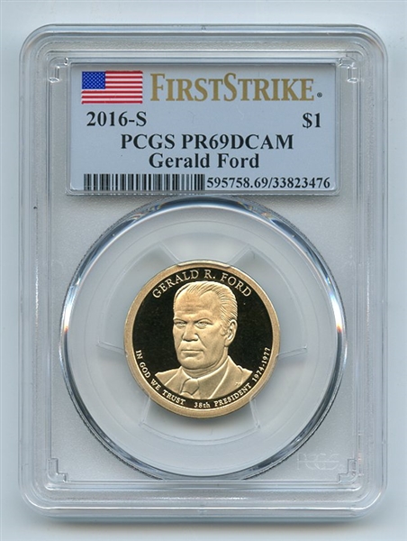 2016 S $1 Gerald Ford Dollar PCGS PR69DCAM First Strike