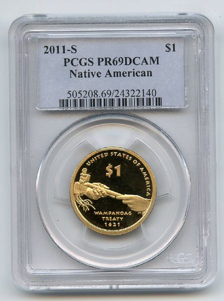 2011 S $1 Sacagawea Dollar PCGS PR69DCAM